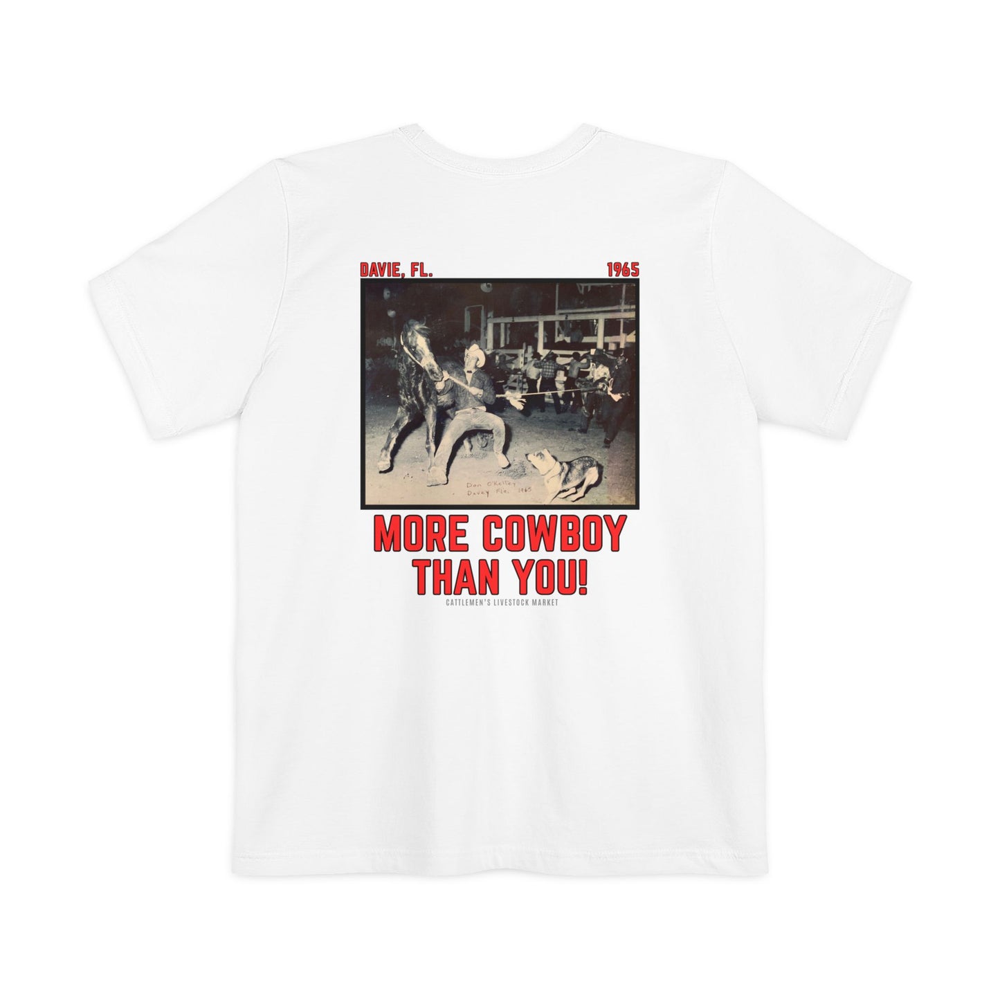 More Cowboy Than you - WHITE Unisex Pocket T-shirt