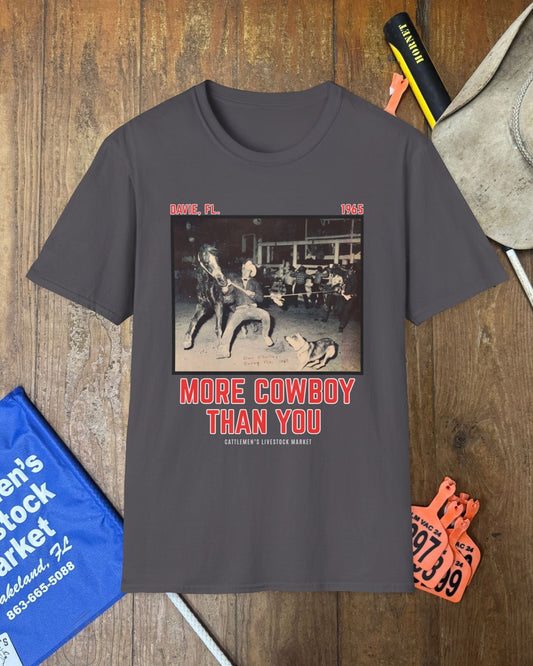 More Cowboy Than You| | GRAY Unisex Softstyle T-Shirt