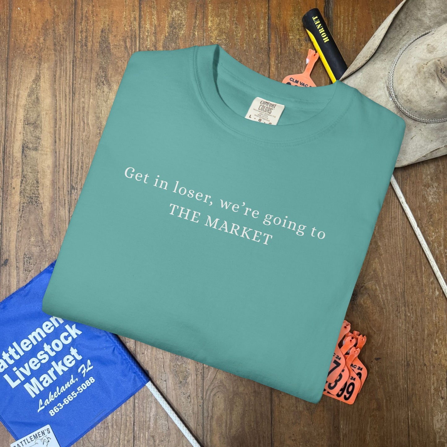 Get in Loser, We're Going to The Market | Unisex Garment-Dyed T-shirt