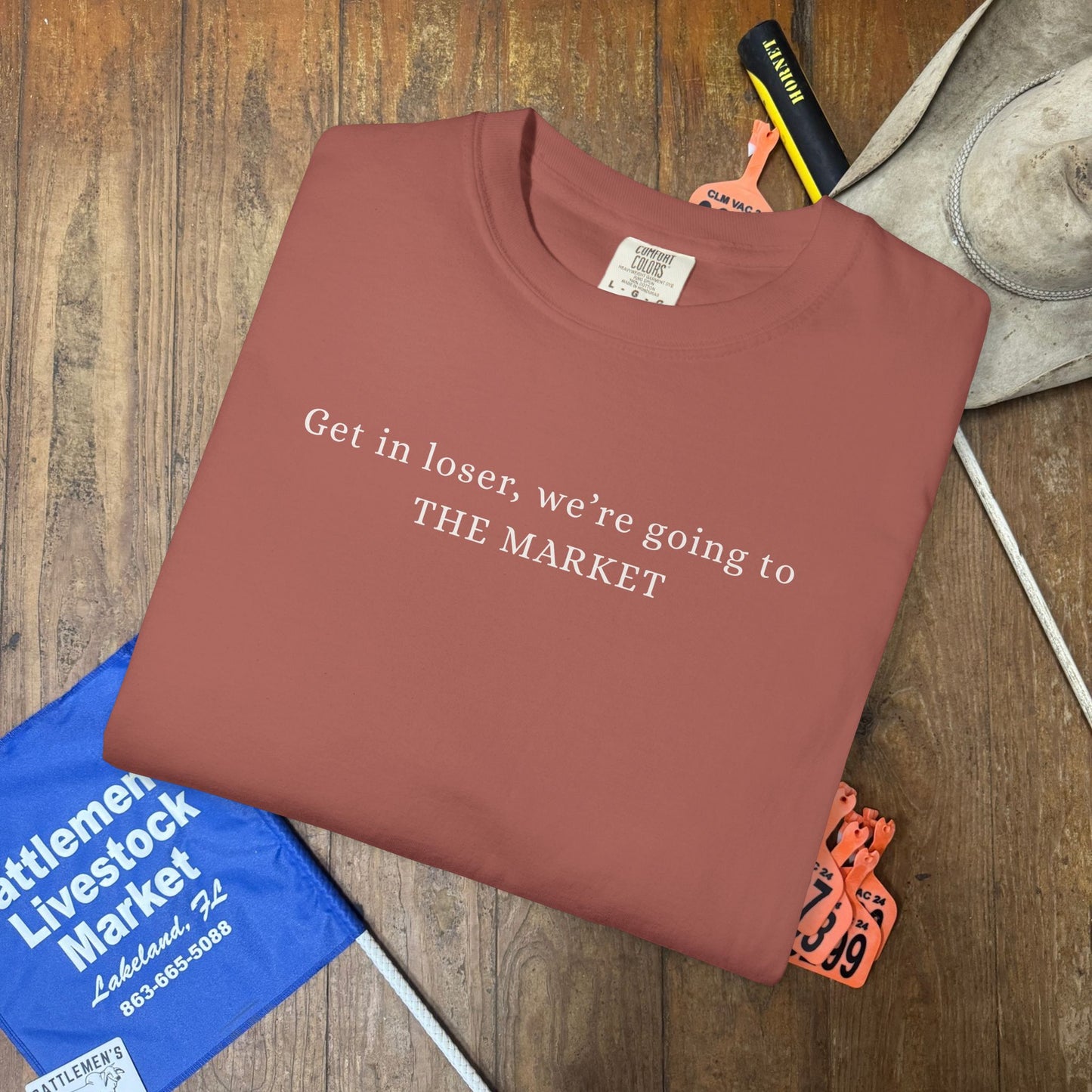 Get in Loser, We're Going to The Market | Unisex Garment-Dyed T-shirt