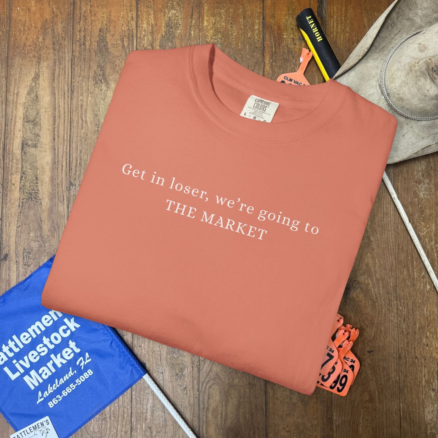 Get in Loser, We're Going to The Market | Unisex Garment-Dyed T-shirt